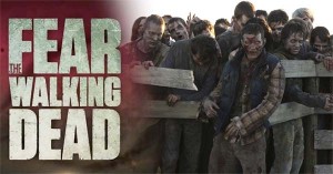 Fear The Walking Dead (10)