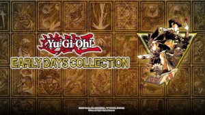 Yu-Gi-Oh-Early-Days-Collection_2024_10-17-24_005-768x432